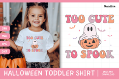 Funny Halloween Toddler Shirt Quote SVG | Too Cute To Spook Product Image 1