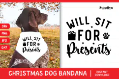 Christmas Dog Bandana Quotes SVG | Will Sit for Presents Product Image 1