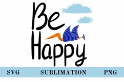 Be happy Dinosaur SVG. Kids Sublimation PNG Product Image 2