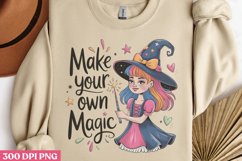 Make Your Own Magic PNG, Motivational Sublimation PNG Product Image 3