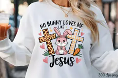 No bunny loves me like Jesus PNG, Retro Easter Day Sublimati Product Image 3