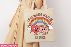 Your Words Matter, Be Nice PNG, Retro Positive Sublimation P Product Image 1