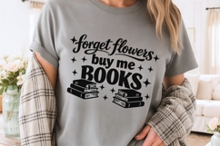 Forget Flowers Buy Me Books Svg, Book Lover Svg, Bookish Svg Product Image 4