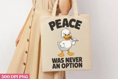 Peace Was Never an Option!!! PNG, Funny Animals Sublimation Product Image 2