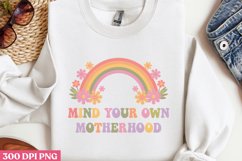 Mind your own motherhood PNG, Mom Mama PNG Product Image 1