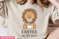 Coffee, my life force PNG, Funny Coffee Animals Sublimat Product Image 3