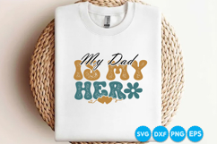 My Dad Is My Hero Father's day retro SVG Design Product Image 1