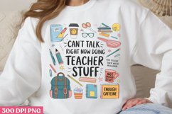 Can&#039;t talk right now doing teacher stuff PNG, Teacher Back T Product Image 3