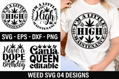 Weed SVG Design - I'm a little high maintenance Product Image 1