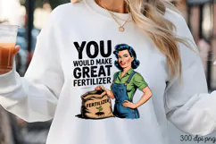 YOU WOULD MAKE GREAT PNG, Sassy Gardening Pinup Gir Product Image 3