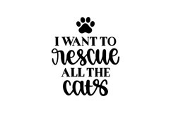 I Want To Rescue All The Cats SVG Cut File Product Image 1