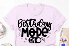 Birthday Mode - Birthday SVG EPS DXF PNG Cutting File Product Image 2