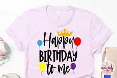 Happy birthday to me - Happy Birthday SVG EPS DXF Product Image 3