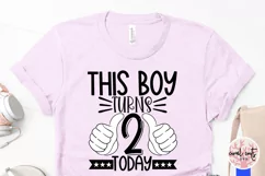 This boy turns 2 today - Birthday SVG EPS DXF PNG Product Image 3