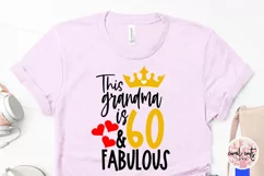 This grandma is 60 & fabulous - Birthday SVG EPS DXF Product Image 3