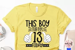 This boy turns 13 today - Birthday SVG EPS DXF PNG Product Image 3