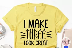 I make 3 look great - Birthday SVG EPS DXF PNG Product Image 3