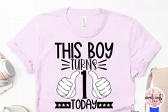 This boy turns 1 today - Birthday SVG EPS DXF PNG Product Image 2