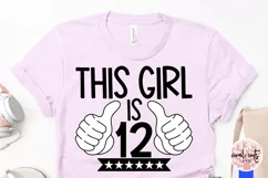 This girl is 12 - Birthday SVG EPS DXF PNG Product Image 2