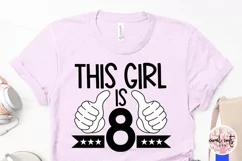 This girl is 8 - Birthday SVG EPS DXF PNG Product Image 3