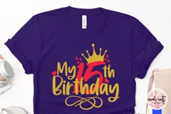 My 15th birthday - Birthday SVG EPS DXF PNG Cutting File Product Image 2
