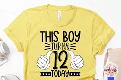 This boy turns 12 today - Birthday SVG EPS DXF PNG Product Image 3