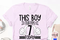 This boy turns 7 today - Birthday SVG EPS DXF PNG Product Image 3