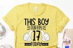 This boy turns 17 today - Birthday SVG EPS DXF PNG Product Image 3