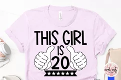 This girl is 20 - Birthday SVG EPS DXF PNG Product Image 3