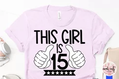This girl is 15 - Birthday SVG EPS DXF PNG Product Image 2