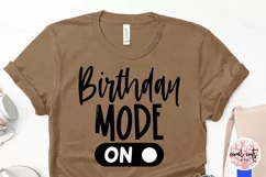 Birthday mode ON - Birthday SVG EPS DXF PNG Cutting File Product Image 3
