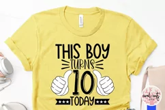 This boy turns 10 today - Birthday SVG EPS DXF PNG Product Image 3