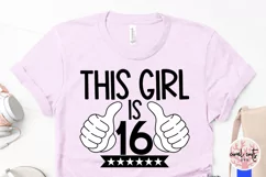 This girl is 16 - Birthday SVG EPS DXF PNG Product Image 3