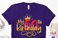 My 50th birthday - Birthday SVG EPS DXF PNG Cutting File Product Image 3