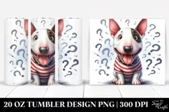 Funny Bull Terrier 20 Oz Tumbler Product Image 1