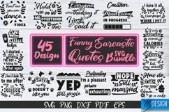 Sarcastic Quotes SVG Bundle. Funny Quotes SVG. Sarcastic SVG Product Image 3
