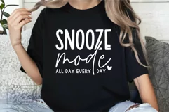 Snooze Mode PNG - Tired Mode - Mothers Day - Tired Mama SVG Product Image 4