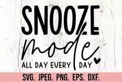 Snooze Mode PNG - Tired Mode - Mothers Day - Tired Mama SVG Product Image 5