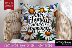 Family Quote Pillow Sublimation - Stained Flass Flowers PNG Product Image 1