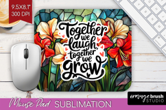 Family Quote Mouse Pad Sublimation - Stained Flass Flowers Product Image 1