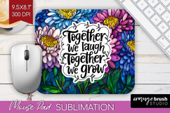 Family Quote Mouse Pad Sublimation - Stained Flass Flowers Product Image 1