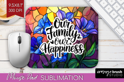 Family Quote Mouse Pad Sublimation - Stained Flass Flowers Product Image 1