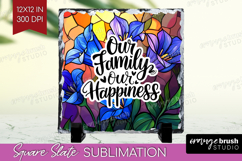 Family Quote Slate PNG - Stained Flass Flowers Square Slate Product Image 1