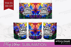 Family Quote Mug Wrap - Stained Flass Flowers Mug PNG Product Image 1