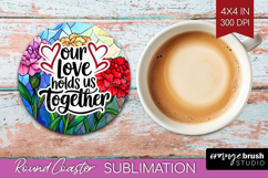 Family Quote Round Coaster - Stained Flass Flowers Coaster Product Image 1