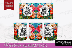 Family Quote Mug Wrap - Stained Flass Flowers Mug PNG Product Image 1