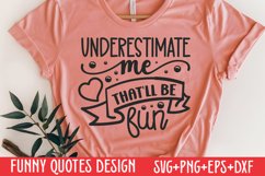 Underestimate me, that&#039;ll be fun SVG Product Image 1