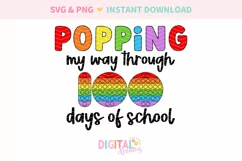 Popping My Way Through 100 Days of School SVG PNG Product Image 2