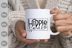 Hippie Soul SVG Cut Files - Boho Girl Quote SVG Design Product Image 3