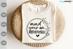 Funny Mom SVG Design / Mind Your Own Motherhood SVG Cut File Product Image 1